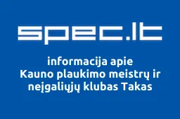 Kauno plaukimo meistrų ir neįgaliųjų klubas Takas | spec.lt