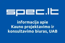 Kauno projektavimo ir konsultavimo biuras, UAB | spec.lt