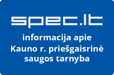 Kauno rajono priešgaisrinė saugos tarnyba, VŠĮ