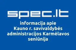 Kauno r. savivaldybės administracijos Karmėlavos seniūnija iliustracija
