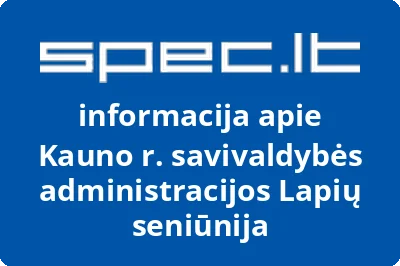 Kauno r. savivaldybės administracijos Lapių seniūnija