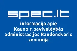 Kauno r. savivaldybės administracijos Raudondvario seniūnija | spec.lt
