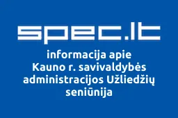 Kauno r. savivaldybės administracijos Užliedžių seniūnija | spec.lt
