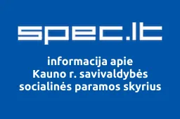 Kauno r. savivaldybės socialinės paramos skyrius iliustracija