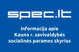 Kauno r. savivaldybės socialinės paramos skyrius