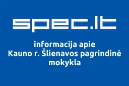 Kauno r. Šlienavos pagrindinė mokykla iliustracija