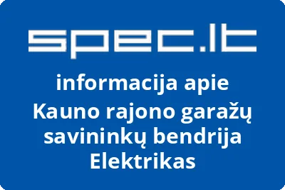 Kauno rajono garažų savininkų bendrija Elektrikas
