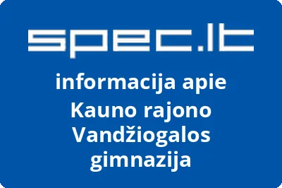 Kauno r. Vandžiogalos gimnazija