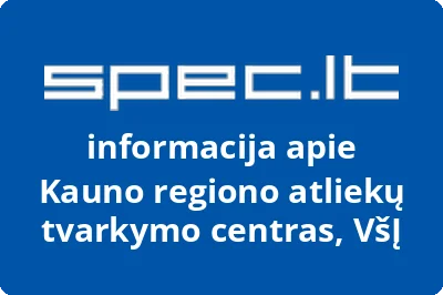 Kauno regiono atliekų tvarkymo centras, VŠĮ
