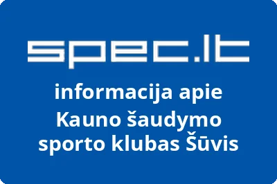 Kauno šaudymo sporto klubas Šūvis