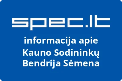 Kauno sodininkų bendrija Sėmena