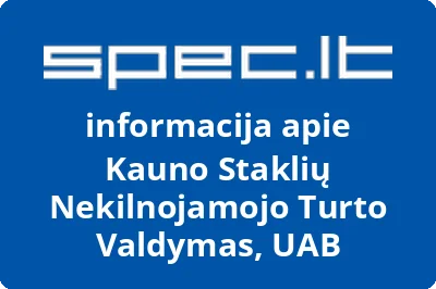 Kauno Staklių Nekilnojamojo Turto Valdymas, UAB