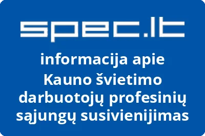 Kauno švietimo darbuotojų profesinių sąjungų susivienijimas