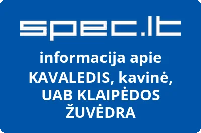KAVALEDIS, kavinė, UAB KLAIPĖDOS ŽUVĖDRA