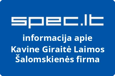 Kavine Giraitė Laimos Šalomskienės firma