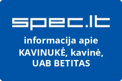 KAVINUKĖ, kavinė, UAB BETITAS
