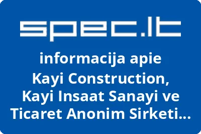 KAYI Insaat Sanayi ve Ticaret Anonim Sirketi filialas KAYI Construction