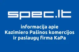 Kazimiero Pašinos komercijos ir paslaugų firma KaPa | spec.lt