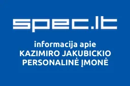 KAZIMIRO JAKUBICKIO PERSONALINĖ ĮMONĖ | spec.lt