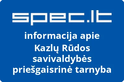 Kazlų Rūdos savivaldybės priešgaisrinė tarnyba