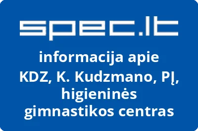 Kęstučio Kudzmano personalinė įmonėhigieninės gimnastikos centras KDZ