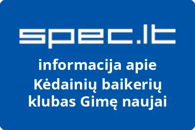 Kėdainių baikerių klubas Gimę naujai