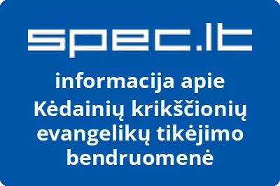 Kėdainių krikščionių evangelikų tikėjimo bendruomenė