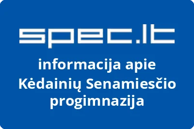 Kėdainių Senamiesčio progimnazija