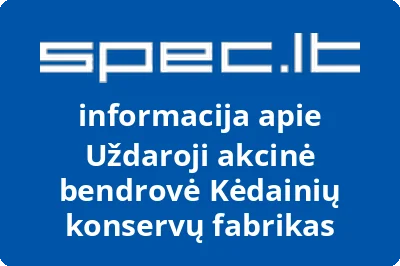 Kėdainių konservų fabrikas, UAB