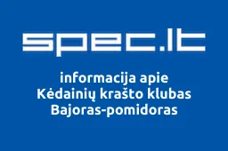 Kėdainių krašto klubas Bajoras-pomidoras | spec.lt