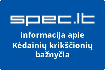 Kėdainių krikščionių bažnyčia