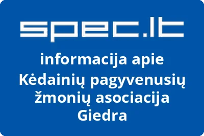 Kėdainių pagyvenusių žmonių asociacija Giedra