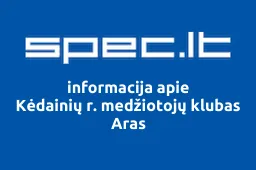 Kėdainių r. medžiotojų klubas Aras | spec.lt