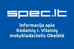 Kėdainių r. Vilainių mokykladarželis Obelėlė | spec.lt