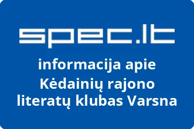 Kėdainių rajono literatų klubas Varsna