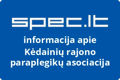 Kėdainių rajono paraplegikų asociacija | spec.lt