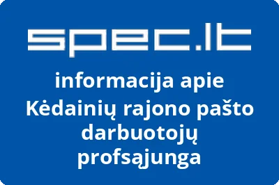 Kėdainių rajono pašto darbuotojų profsąjunga | spec.lt