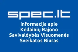 Kėdainių Rajono Savivaldybės Visuomenės Sveikatos Biuras | spec.lt