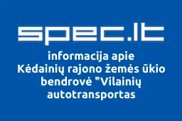 Kėdainių rajono žemės ūkio bendrovė "Vilainių autotransportas iliustracija