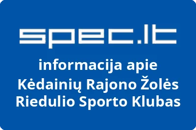 Kėdainių Rajono Žolės Riedulio Sporto Klubas