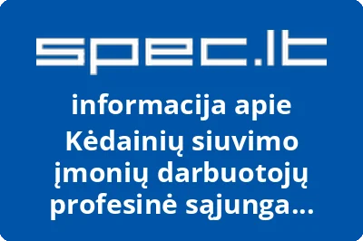 Kėdainių siuvimo įmonių darbuotojų profesinė sąjunga Solidarumas