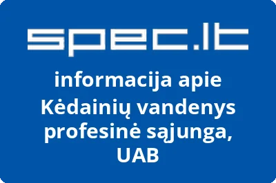 Kėdainių vandenys profesinė sąjunga, UAB