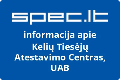 Kelių tiesėjų atestavimo centras, UAB