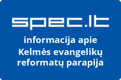 Kelmės evangelikų reformatų filija