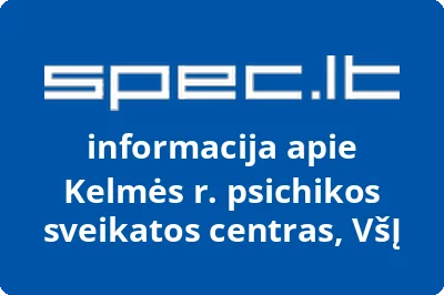 Kelmės rajono psichikos sveikatos centras, VŠĮ