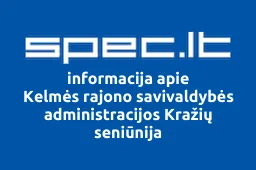 Kelmės rajono savivaldybės administracijos Kražių seniūnija | spec.lt