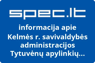 Kelmės r. savivaldybės administracijos Tytuvėnų apylinkių seniūnija