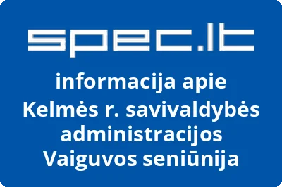Kelmės rajono savivaldybės administracijos Vaiguvos seniūnija
