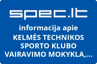 Kelmės technikos sporto klubo vairavimo mokykla, VŠĮ