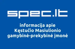 Kęstučio Masiulionio gamybinė-prekybinė įmonė | spec.lt